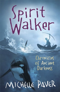 Spirit Walker: Book 2