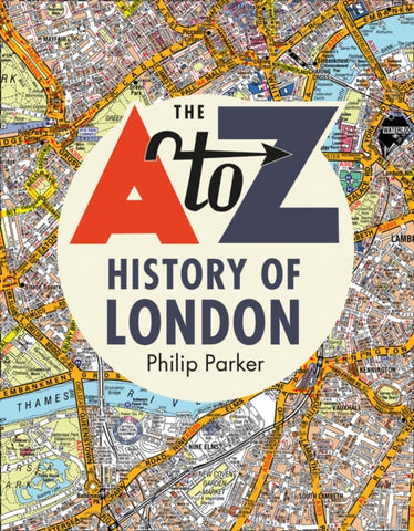 The A-Z History of London