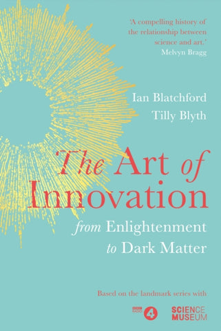 The Art of Innovation: From Enlightenment to Dark Matter