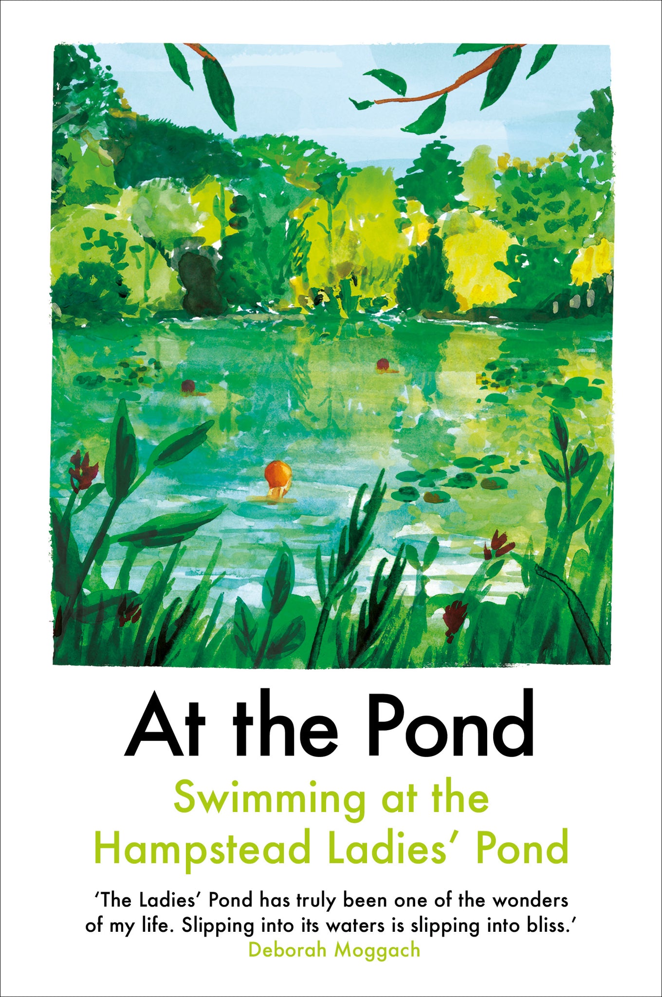At the Pond : Swimming at the Hampstead Ladies' Pond