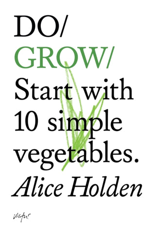 Do Grow: Start with 10 simple vegetables