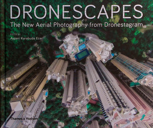 Dronescapes : The New Aerial Photography from Dronestagram
