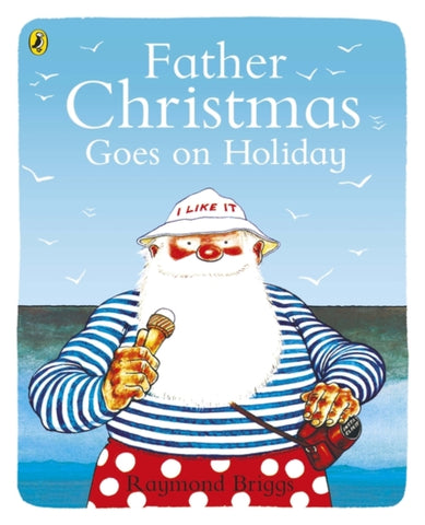 Father Christmas Goes on Holiday