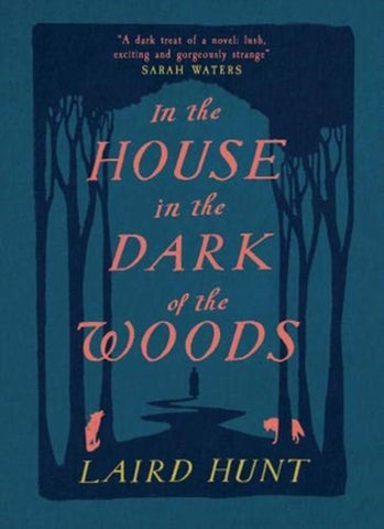 In the House in the Dark of the Woods