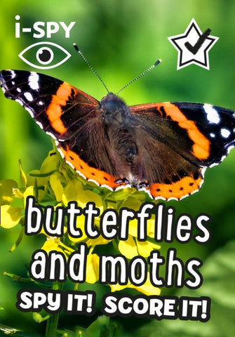 i-SPY Butterflies and Moths : Spy it! Score it!