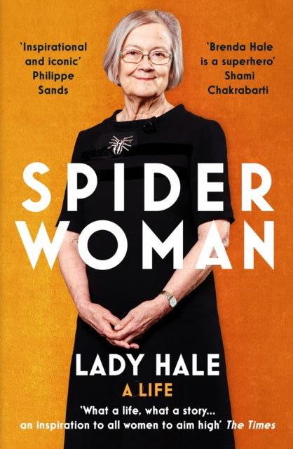 Spider Woman : A Life - by the former President of the Supreme Court
