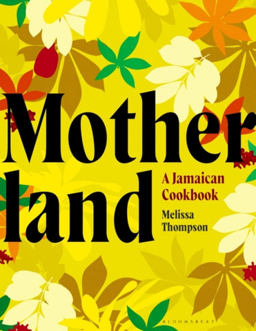 Motherland : A Jamaican Cookbook (pre order)