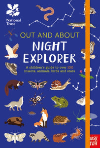 National Trust: Out and About Night Explorer : A children's guide to over 100 insects, animals, birds and stars