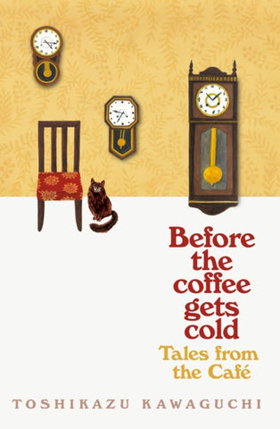 Tales from the Cafe: Before the Coffee Gets Cold