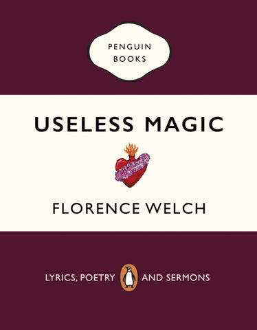 Useless Magic : Lyrics, Poetry and Sermons